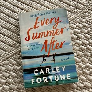 Every Summer After by Carley Fortune